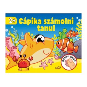   Cápika számolni tanul – Vidám ismeretterjesztő mesekönyv kisgyerekeknek